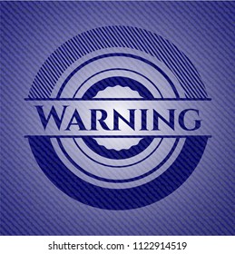 Warning emblem with denim high quality background