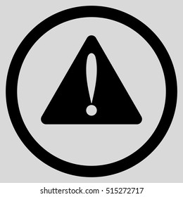 Warning Error vector rounded icon. Image style is a flat icon symbol inside a circle, black color, light gray background.