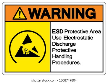 Warning ESD Protective Area Use Electrostatic Discharge Protective Handling Handling Procedures Symbol Sign, Vector Illustration, Isolated On White Background Label .EPS10