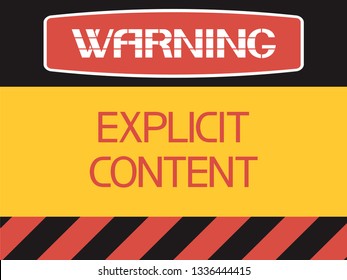 Warning. Explicit content.  
It is forbidden for minors to visit this place or informative resource,
warning poster.