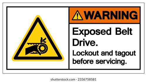 Warning Exposed belt drive Lockout and tagout before servicing Symbol Sign, Vector Illustration, Isolate On White Background Label .EPS10