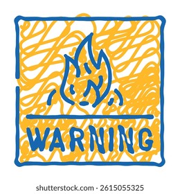warning fire doodle icon sketch vector. warning fire sign. isolated symbol illustration
