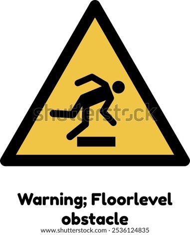 Warning; Floorlevel obstacle ISO 7010