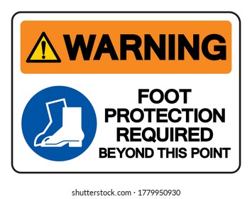 Warning Foot Protection Required Beyond This Point Symbol Sign, Vector Illustration, Isolate On White Background Label .EPS10