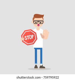 Warning. Forbidden. No access. Young character holding a red stop sign. Flat editable vector illustration, clip art. 