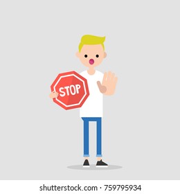 Warning. Forbidden. No access. Young character holding a red stop sign. Flat editable vector illustration, clip art. 