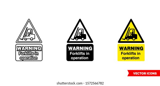 Warning Forklifts In Operation Hazard Sign Icon Of 3 Types: Color, Black And White, Outline. Isolated Vector Sign Symbol.