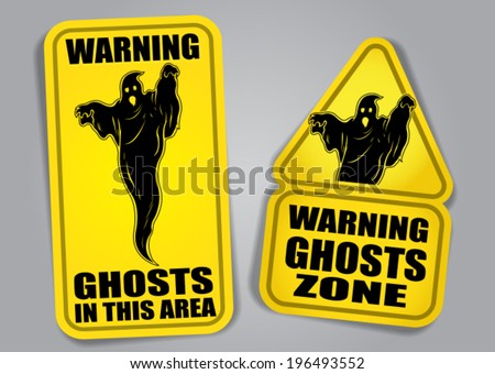 Warning Ghosts This Area Sign Stock Vector (Royalty Free) 196493552 ...