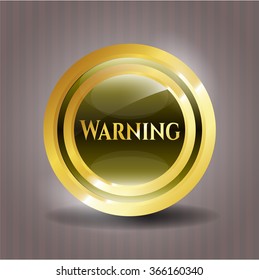 Warning gold emblem or badge