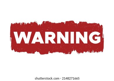 Warning grunge label vector red sign isolated on white