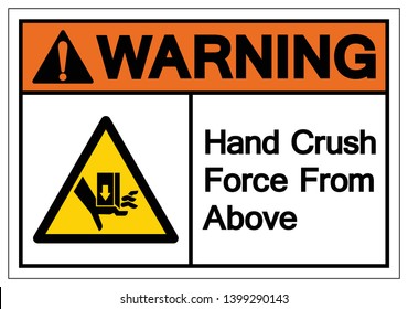 Fuerza de aplastamiento de mano de advertencia del signo de símbolo superior, Ilustración vectorial, Aislar en la etiqueta de fondo blanco .EPS10