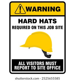 Aviso, Hard Hats Required neste site de trabalho, assinar vetor