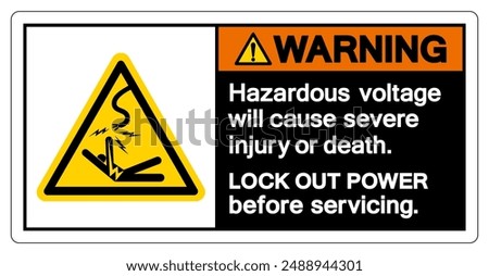 Warning Hazardous voltage will cause severe injury or death Symbol Sign, Vector Illustration, Isolate On White Background Label .EPS10
