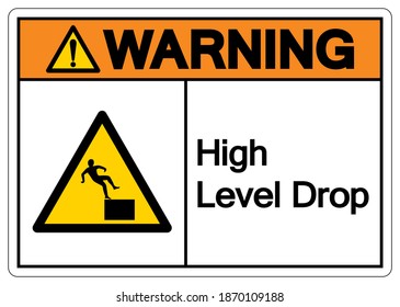 Warning High Level Drop Symbol Sign,Vector Illustration, Isolate On White Background Label. EPS10