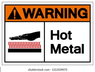 Warning Hot Metal Symbol Sign, Vector Illustration, Isolate On White Background Label. EPS10