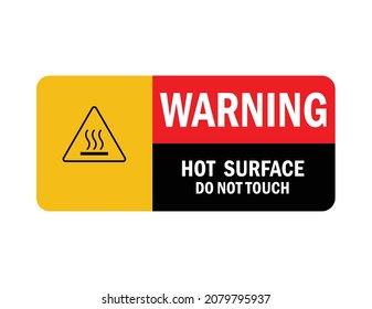 Warning hot surface do not touch sign vector illustration isolated on white background