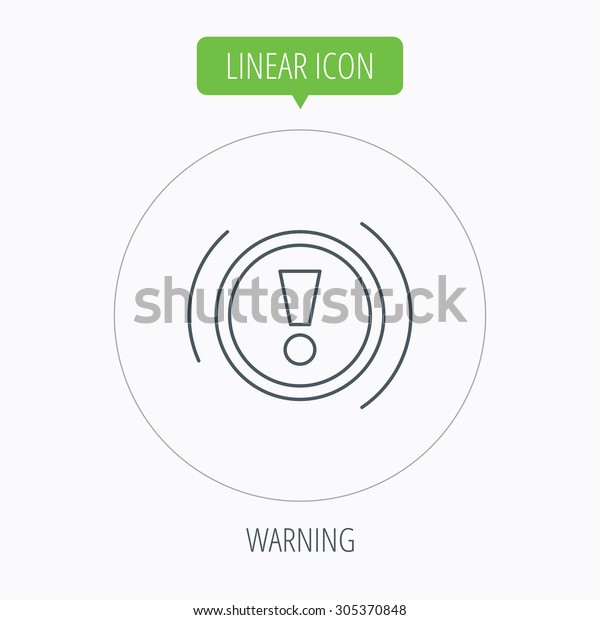 Warning icon.\
Dashboard attention sign. Caution exclamation mark symbol. Linear\
outline circle button.\
Vector