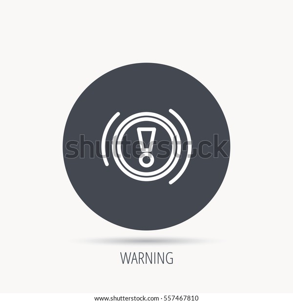 Warning icon.\
Dashboard attention sign. Caution exclamation mark symbol. Round\
web button with flat icon.\
Vector