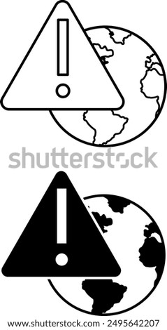 Warning Icons. Black and White Vector Icons of Planet Earth and Danger Sign. Global Warming. Ecological Problem. Climate Change Concept