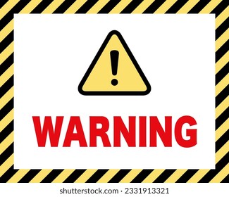 WARNING: Information board for alerting. 
