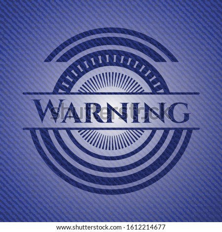Warning with jean texture. Vector Illustration. Detailed.