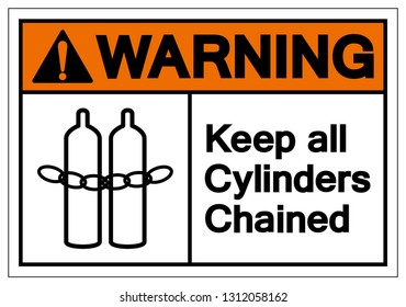 Warning Keep all cylinders chained Symbol Sign, Vector Illustration, Isolate On White Background Label .EPS10