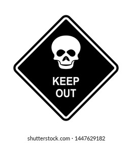 Warning Keep Out. Skull Icon. Dangerous Area, Attention Symbol for Design Elements, Websites, Presentation and Application - Vector.