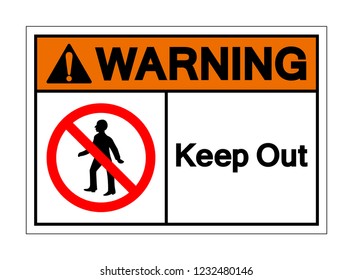 Warning Keep Out Symbol Sign ,Vector Illustration, Isolate On White Background Label .EPS10