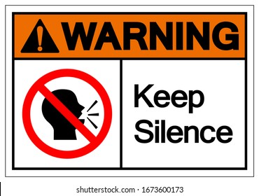 Warning Keep Silence Symbol Sign, Vector Illustration, Isolate On White Background Icon. EPS10