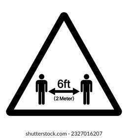 Warning Keep Your Distance 6ft Observe Social Distance Guidance Symbol, Vector  Illustration, Isolated On White Background Label. EPS10