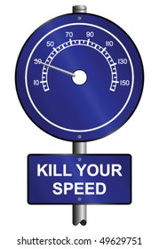 Warning kill speed and reduce accidents sign mounted on post