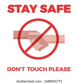 Warning label Coronavirus with hand and handshake. Don't touch please, stay safe. Vector illustration