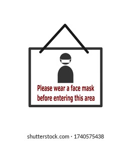 Warning label Please wear a face mask before entering the area.Wearing a mask to avoid covid-19