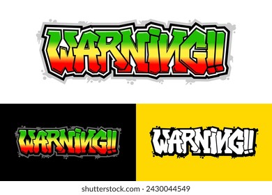 Warning lettering word graffiti style vector design For banner, tshirt, sticker and more