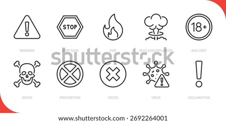 Warning line icon set. Stop sign, fire, nuclear explosion, age limit, death, prohibition, cross, virus, exclamation mark sign. Vector illustration. Editable stroke. Flat design.