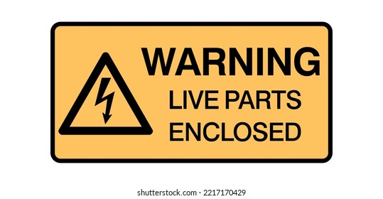 Warning Live Parts Enclosed - High voltage Electricity Warning sign, triangle - International Warning Signs - Caution Signs - Hazard Landscape vector sign eps