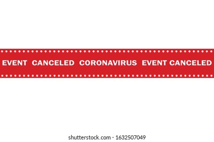 warning marking tape event canceled coronavirus