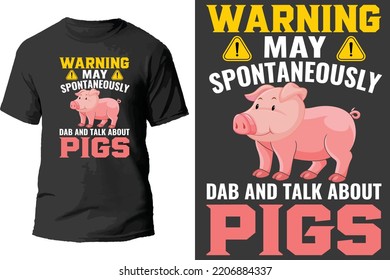 Warnhinweise können spontan dab und sprechen über Schweine zu Shirt-Design.