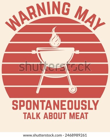 Warning may spontaneously talk about meat Graphic Design 