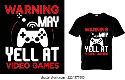 Warning may yell at ..T-shirt design template