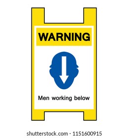 Warning Men Working Below Symbol Sign,Vector Illustration, Isolate On White Background Label. EPS10