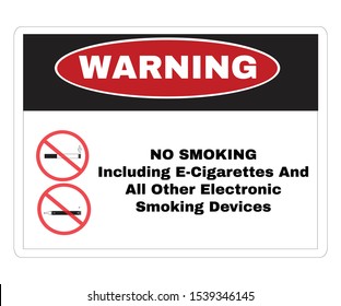 Warning Message Board, message No SMOKING including e-cigarettes and all other electronic smoking devices, Not Allowed Sign, vector illustration.