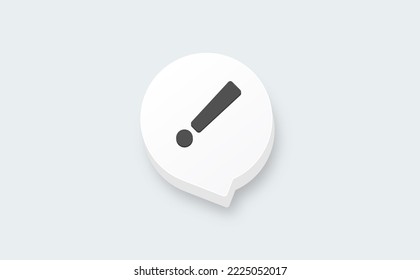 Warning message concept represented by exclamation mark icon. Exclamation 3d realistic symbol in circle.