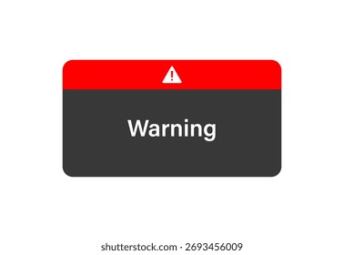 Warning message window. Security warning icon.