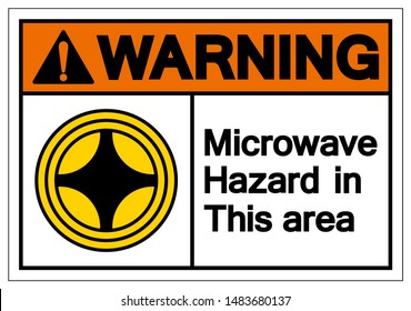Warning Microwave Hazard In This Area Symbol Sign, Vector Illustration, Isolate On White Background Label. EPS10