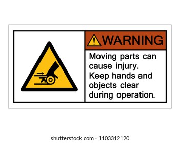 Warning Moving Part Cause Injury Symbol, Vector Illustration, Isolate On White Background Icon. EPS10