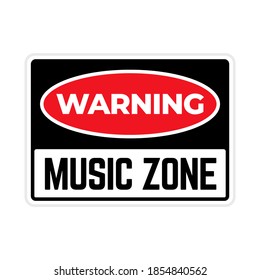 Warning music zone sign on a white background, vector illustration