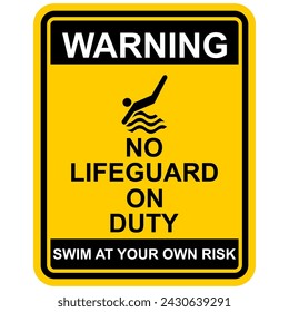 Warning, No Lifeguard on duty, sticker vector