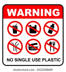 warning no single use plastic. no bootle. no plastic bag. container food plastic. no fork plastic