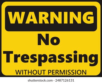 Advertencia No allanar SIN PERMISO señalización de seguridad en Ilustración vectorial 
